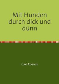 Vorderes Coverbild Mit Hunden durch dick und dünn