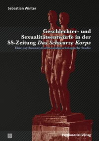 Vorderes Coverbild Geschlechter- und Sexualitätsentwürfe in der SS-Zeitung Das Schwarze Korps