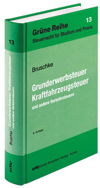 Vorderes Coverbild Grunderwerbsteuer, Kraftfahrzeugsteuer und andere Verkehrsteuern