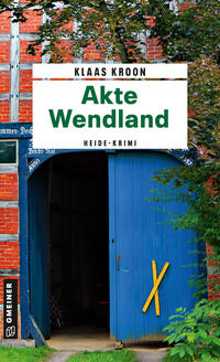 Vorderes Coverbild Akte Wendland