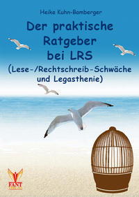 Vorderes Coverbild Der praktische Ratgeber bei LRS (Lese-/Rechtschreibschwäche und Legasthenie)