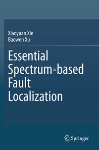 Vorderes Coverbild Essential Spectrum-based Fault Localization