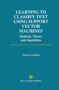 Vorderes Coverbild Learning to Classify Text Using Support Vector Machines