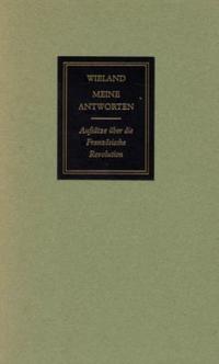 Vorderes Coverbild Meine Antworten. Aufsätze über die französische Revolution. 1789-1793