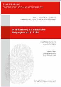 Vorderes Coverbild Die Beurteilung der Schädlichen Neigungen nach § 17 JGG