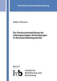 Vorderes Coverbild Zur Geräuschentwicklung bei reibungserregten Schwingungen in Karosseriedichtsystemen