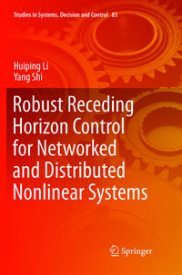 Vorderes Coverbild Robust Receding Horizon Control for Networked and Distributed Nonlinear Systems