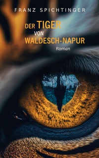 Vorderes Coverbild Der Tiger von Waldesch-Napur