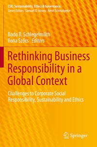 Vorderes Coverbild Rethinking Business Responsibility in a Global Context