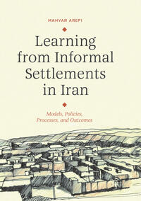 Vorderes Coverbild Learning from Informal Settlements in Iran