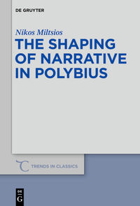 Vorderes Coverbild The Shaping of Narrative in Polybius