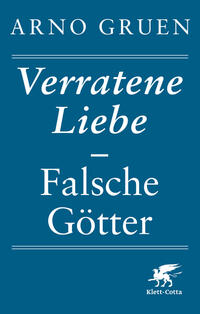 Vorderes Coverbild Verratene Liebe - Falsche Götter