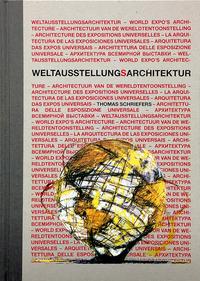 Vorderes Coverbild Weltausstellung(s)Architektur