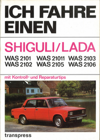 Vorderes Coverbild Ich fahre einen SHIGULI/LADA