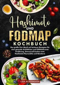 Vorderes Coverbild Hashimoto und Fodmap Kochbuch
