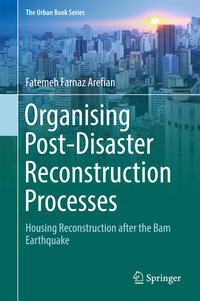 Vorderes Coverbild Organising Post-Disaster Reconstruction Processes