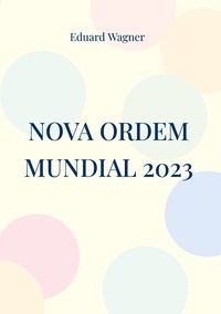 Vorderes Coverbild Nova Ordem Mundial 2023