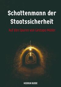 Vorderes Coverbild Schattenmann der Staatssicherheit