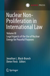 Vorderes Coverbild Nuclear Non-Proliferation in International Law - Volume III