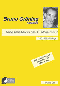Vorderes Coverbild Bruno Gröning: "... heute schreiben wir den 3. Oktober 1958."