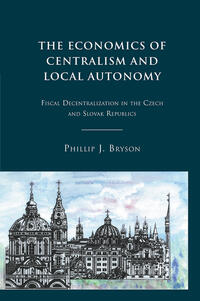 Vorderes Coverbild The Economics of Centralism and Local Autonomy