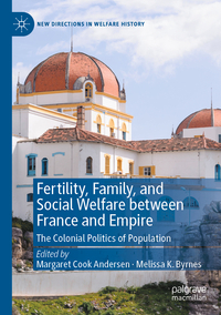 Vorderes Coverbild Fertility, Family, and Social Welfare between France and Empire