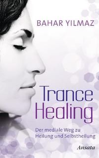 Vorderes Coverbild Trance Healing