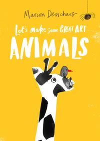 Vorderes Coverbild Let's Make Some Great Art: Animals