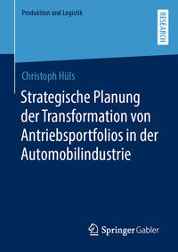 Vorderes Coverbild Strategische Planung der Transformation von Antriebsportfolios in der Automobilindustrie