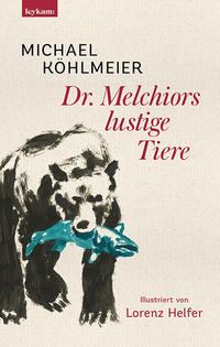 Vorderes Coverbild Dr. Melchiors lustige Tiere