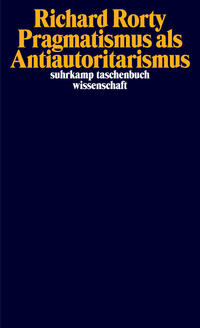 Vorderes Coverbild Pragmatismus als Antiautoritarismus