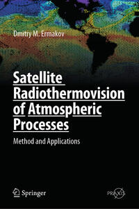 Vorderes Coverbild Satellite Radiothermovision of Atmospheric Processes
