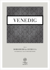 Vorderes Coverbild Venedig Teil 2 – Dorsoduro & Giudecca
