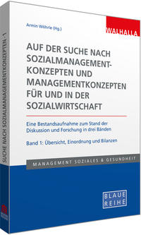 Vorderes Coverbild Auf der Suche nach Sozialmanagementkonzepten und Managementkonzepten für und in der Sozialwirtschaft Band 1