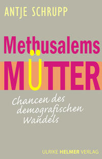 Vorderes Coverbild Methusalems Mütter