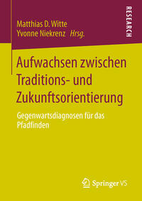 Vorderes Coverbild Aufwachsen zwischen Traditions- und Zukunftsorientierung