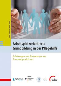 Vorderes Coverbild Arbeitsplatzorientierte Grundbildung in der Pflegehilfe
