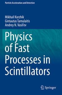 Vorderes Coverbild Physics of Fast Processes in Scintillators
