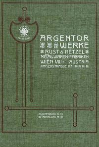 Vorderes Coverbild Argentor-Werke Rust & Hetzel, Metallwaren-Fabriken, Musterbuch Nr. 13