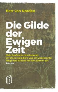 Vorderes Coverbild Die Gilde der Ewigen Zeit