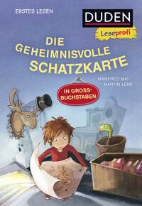 Vorderes Coverbild Duden Leseprofi – GROSSBUCHSTABEN: DIE GEHEIMNISVOLLE SCHATZKARTE, Erstes Lesen