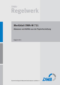 Vorderes Coverbild Merkblatt DWA-M 731 Abwasser und Abfälle aus der Papierherstellung