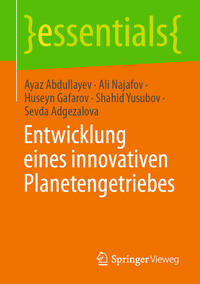 Vorderes Coverbild Entwicklung eines innovativen Planetengetriebes