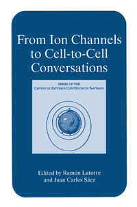 Vorderes Coverbild From Ion Channels to Cell-to-Cell Conversations