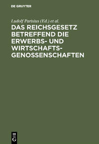 Vorderes Coverbild Das Reichsgesetz betreffend die Erwerbs- und Wirtschaftsgenossenschaften