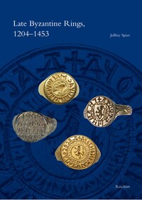 Vorderes Coverbild Late Byzantine Rings, 1204–1453
