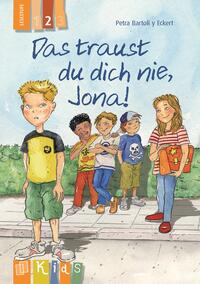 Vorderes Coverbild Das traust du dich nie, Jona! – Lesestufe 2