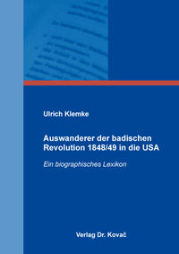 Vorderes Coverbild Auswanderer der badischen Revolution 1848/49 in die USA