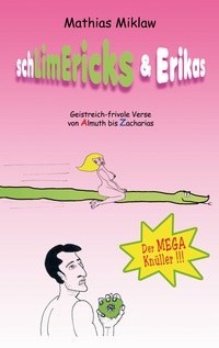 Vorderes Coverbild SchLimEricks & Erikas