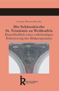 Vorderes Coverbild Die Schlosskirche St. Trinitatis zu Weißenfels